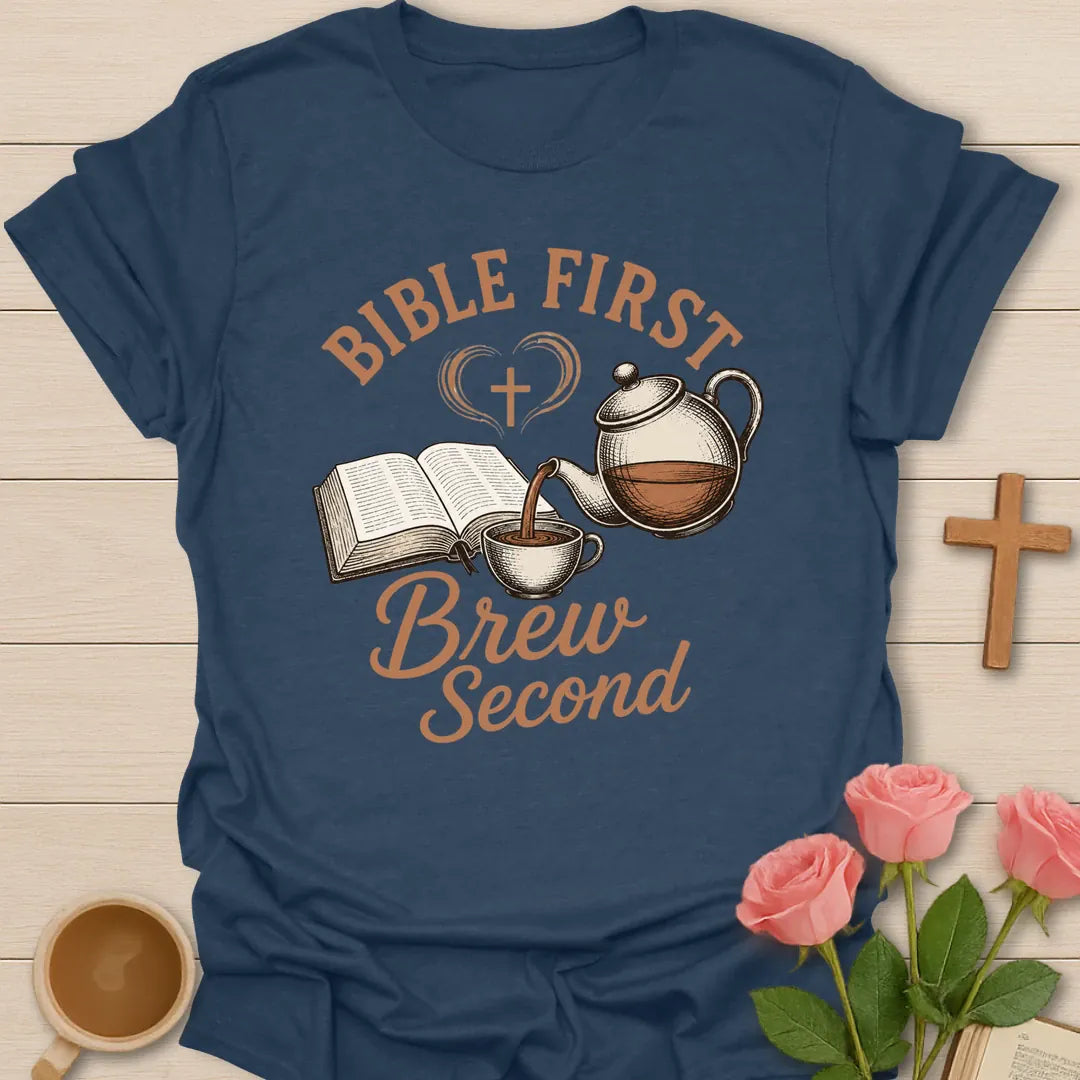 Bible First Brew Second shirt with quiet Bible time and teacup lettering - Heather Navy