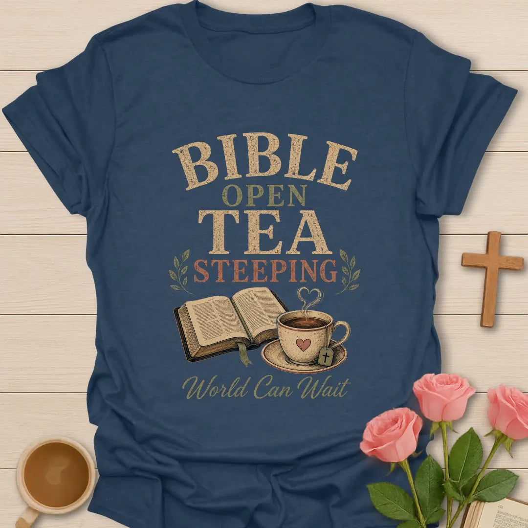 Bible Open Tea Steeping World Can Wait shirt with quiet morning devotion lettering - Heather Navy