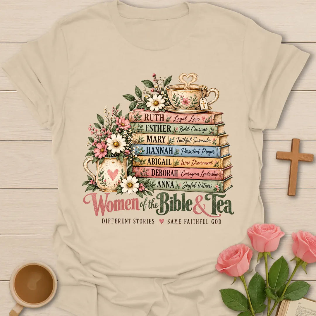 Women Of The Bible & Tea Christian t-shirt with a floral stack of books naming Ruth, Esther, Mary, Hannah, Abigail, Deborah, and Anna under a teacup - Sand