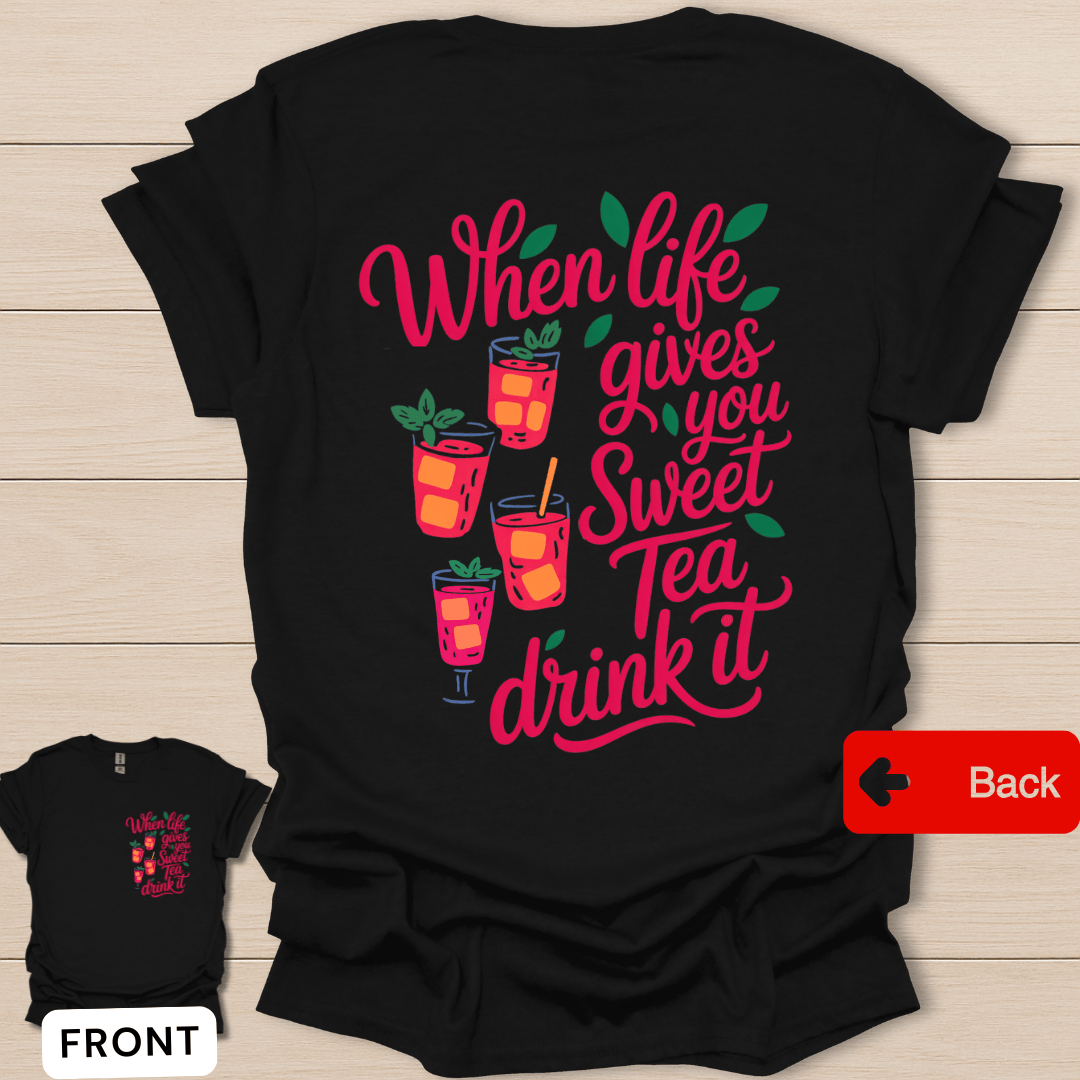 Sweet Tea Faith T-Shirt - Back T-Shirt