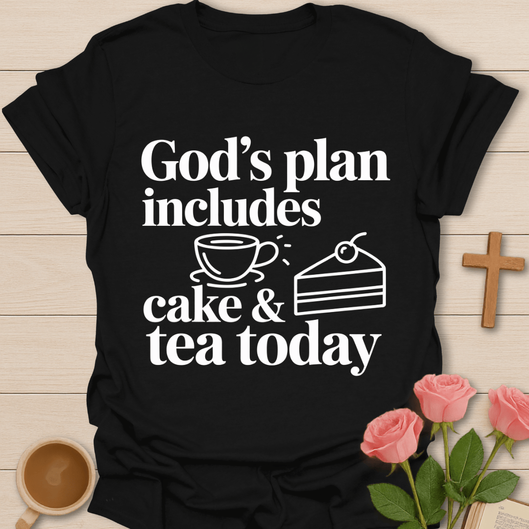 God’s Plan Tea & Cake T-Shirt T-Shirt