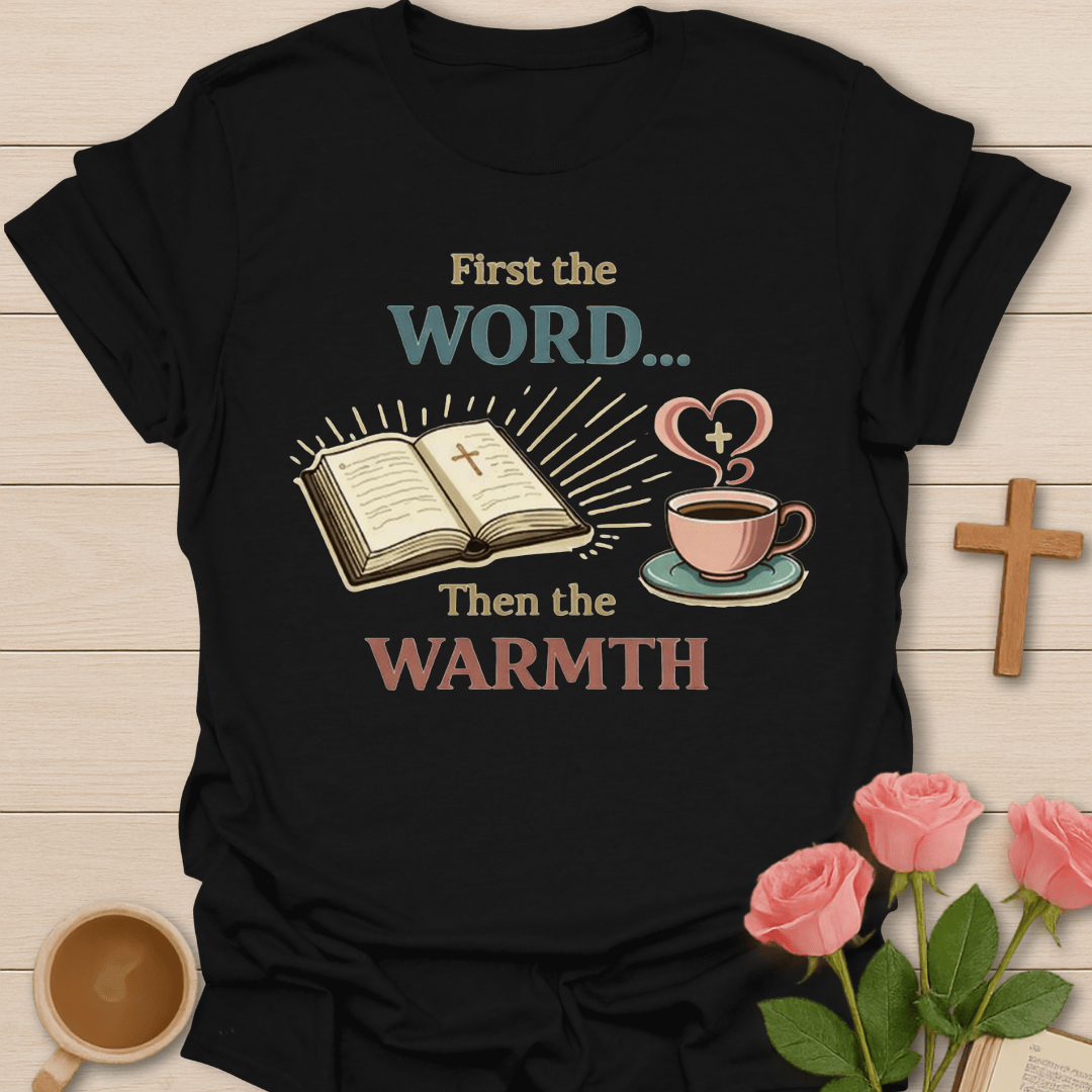 First the Word T-Shirt T-Shirt