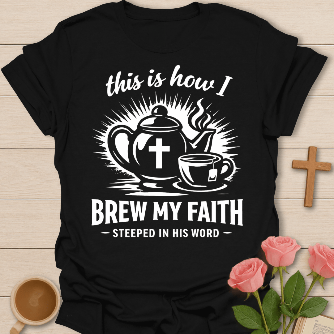 Brew My Faith T-Shirt T-Shirt
