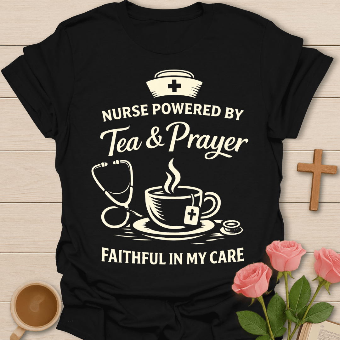 Nurse Faith & Tea T-Shirt T-Shirt