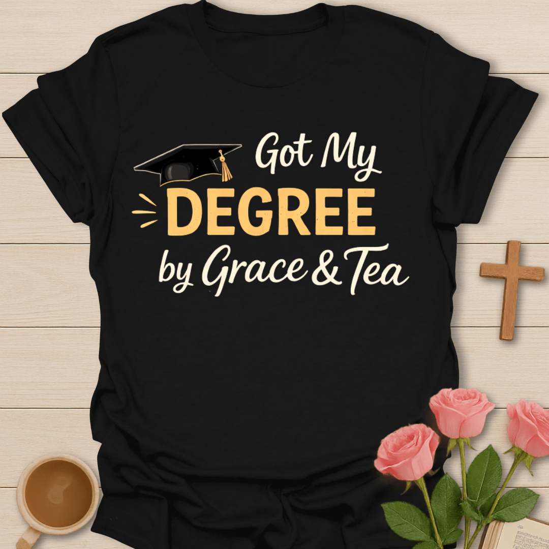 Degree By Grace & Tea T-Shirt T-Shirt