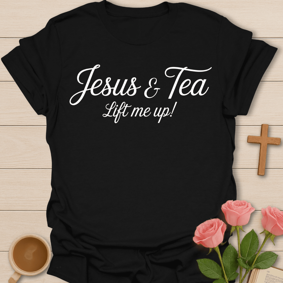 Lift Me Up Jesus Tea T-Shirt T-Shirt