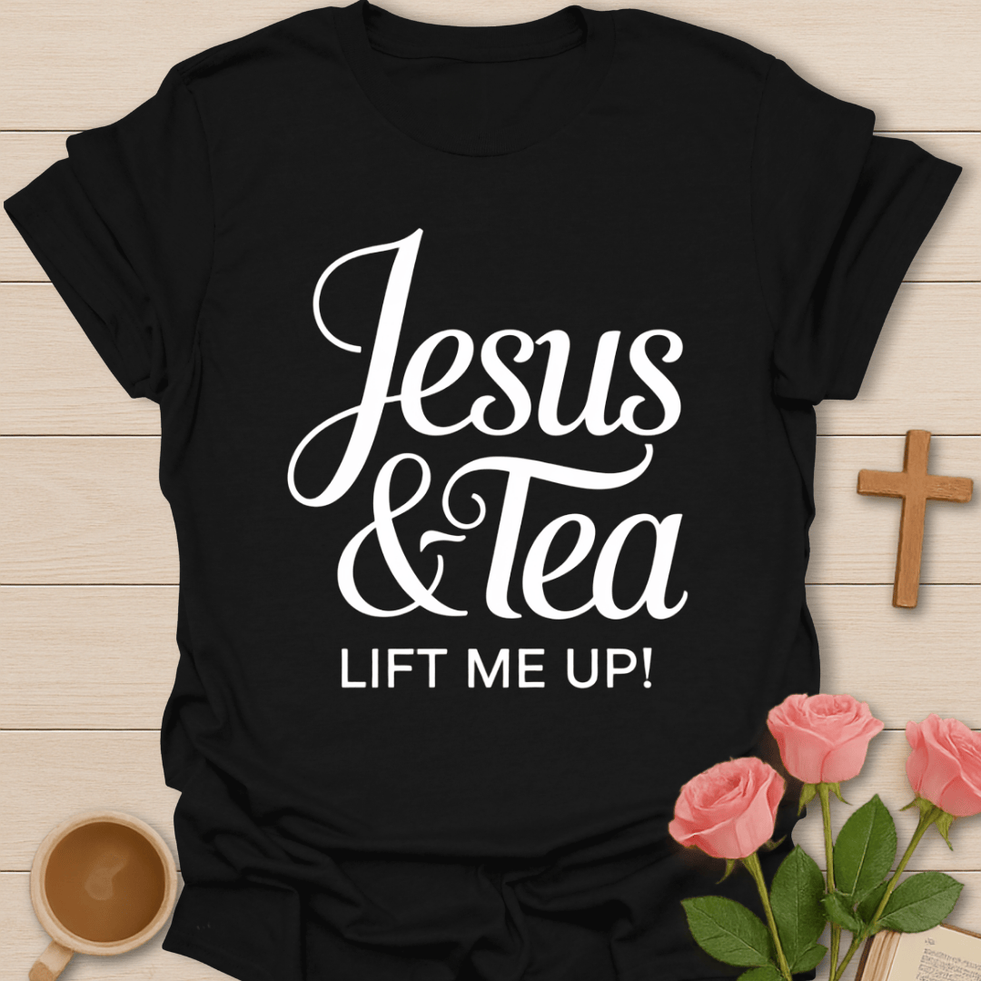 Lift Me Up Jesus Tea T-Shirt T-Shirt