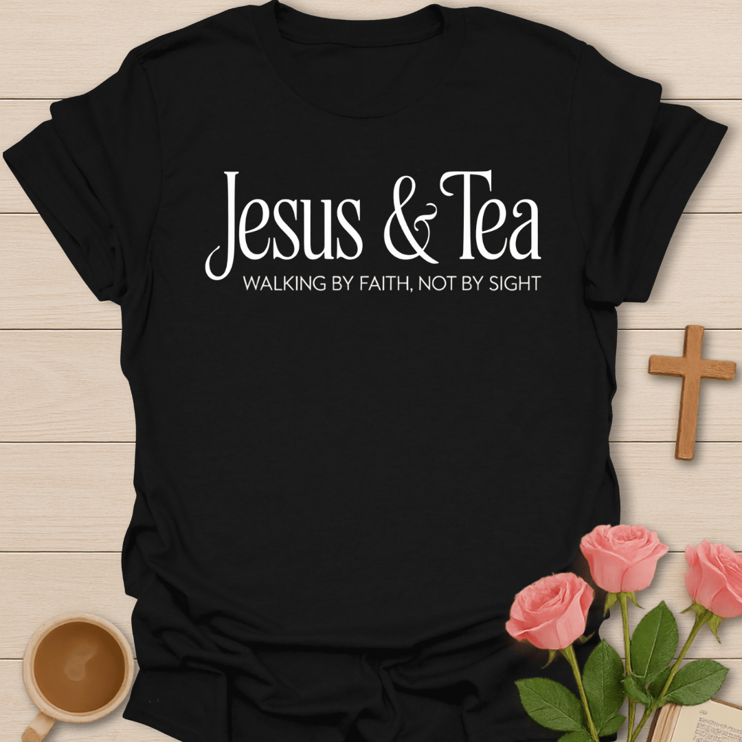 Walking by Faith Tea T-Shirt T-Shirt
