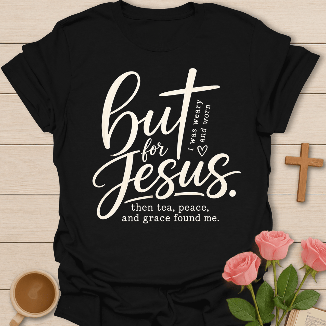 But Jesus Christian Tea T-Shirt KozzyCo Christian and tea lover design