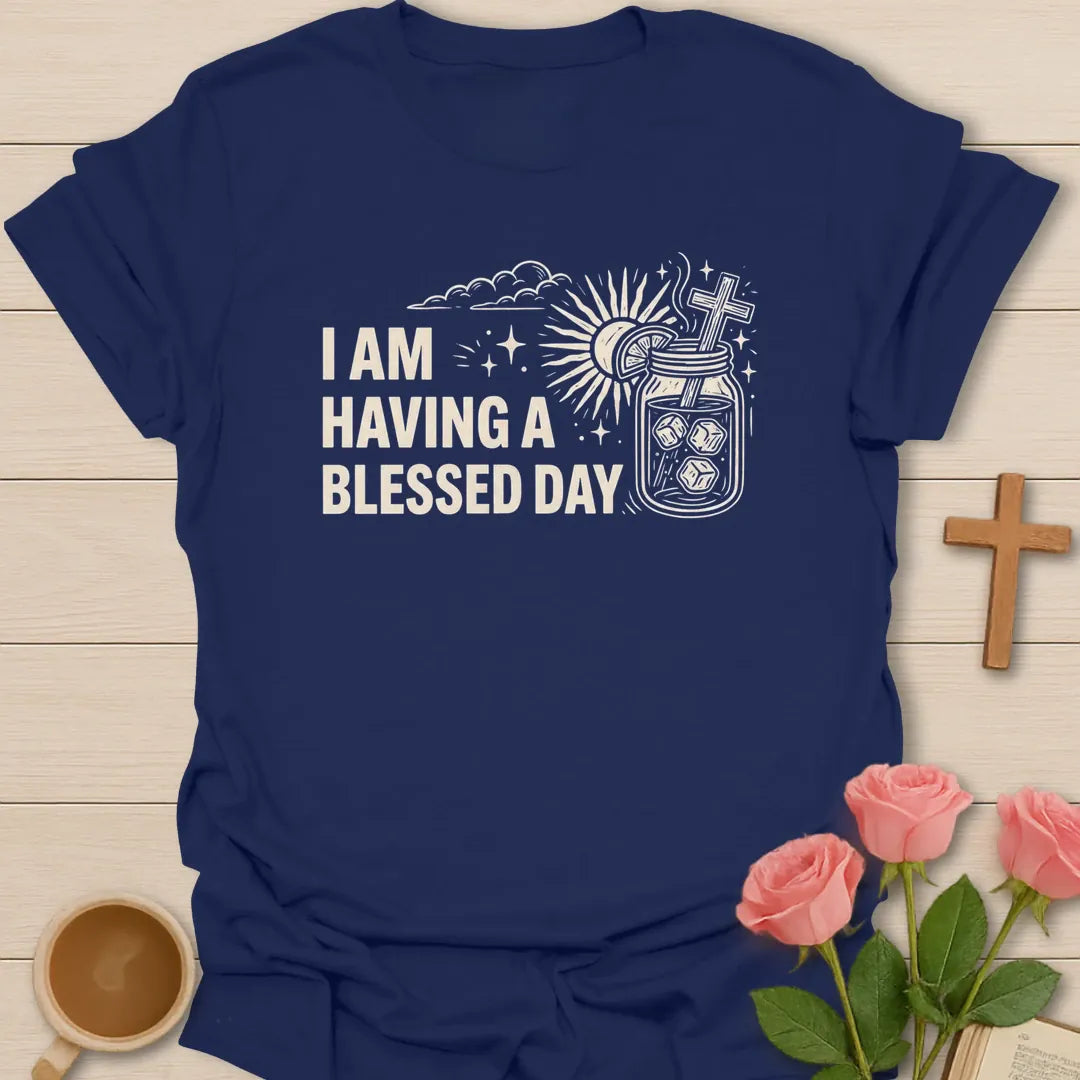 Blessed Day Faith Tea T-Shirt KozzyCo Christian and tea lover design