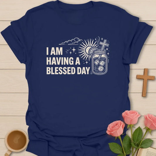 Blessed Day Faith Tea T-Shirt KozzyCo Christian and tea lover design