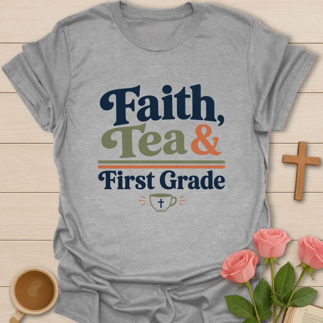 Faith Tea and First Grade shirt with navy, sage, and coral typography, double divider lines, and small teacup with cross. - Sport Grey
