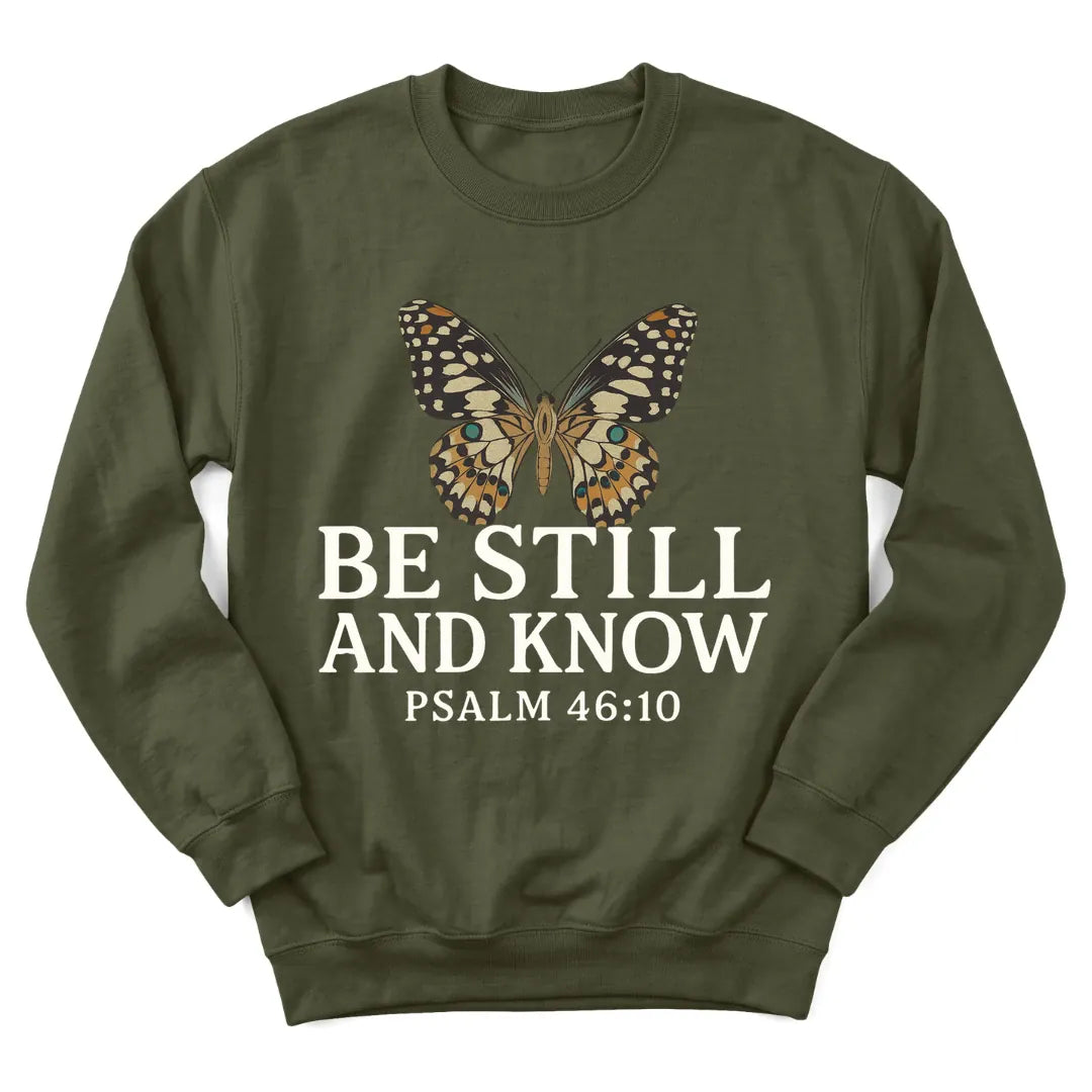 Butterfly Stillness sweatshirt with butterfly and gentle Scripture lettering - Military Green