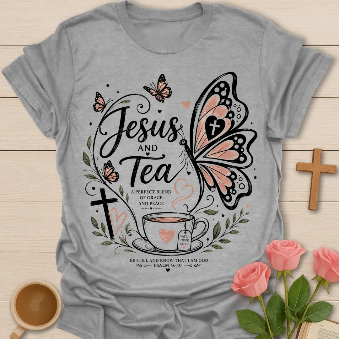 Butterfly Jesus and Tea shirt with pink teacup, butterfly, cross, hearts, leaves, and Psalm 46:10 text. - Sport Grey