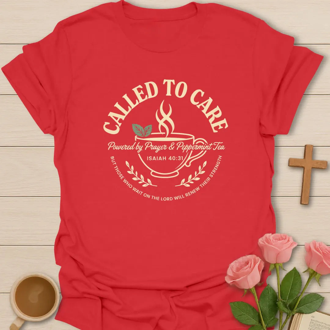 Called To Care shirt with arched cream lettering, teacup line art, peppermint leaves, Isaiah 40:31, and vintage wreath details. - Red