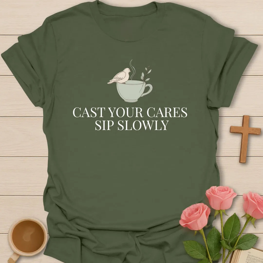 Cast Your Cares Sip Slowly minimalist Christian t-shirt with a white dove perched on a steaming sage teacup - Military Green
