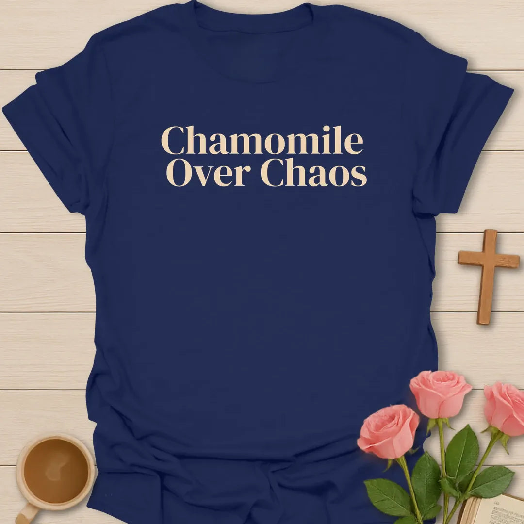 Chamomile Over Chaos shirt with chamomile flowers, cream vintage lettering, and no hustle required text. - Navy