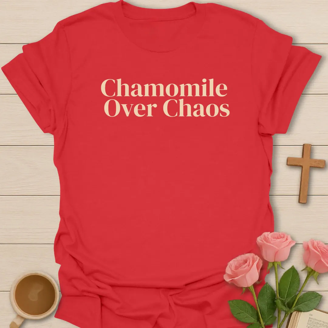 Chamomile Over Chaos shirt with chamomile flowers, cream vintage lettering, and no hustle required text. - Red