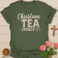 Christian Tea Drinker shirt with floral TEA lettering, teacup, heart steam, leaves, and cream hand-lettered typography. - Military Green