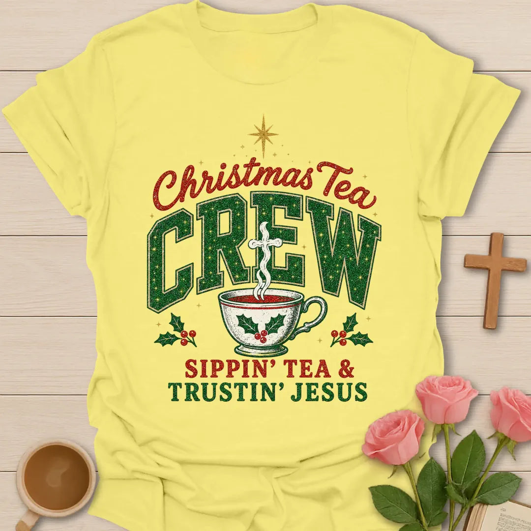 Christmas Tea Crew Sippin Tea and Trustin Jesus shirt with festive cup design - Cornsilk