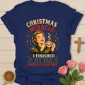 Christmas Miracle I Finished My Tea While It Was Hot T-shirt with vintage woman drinking Christmas tea - Navy