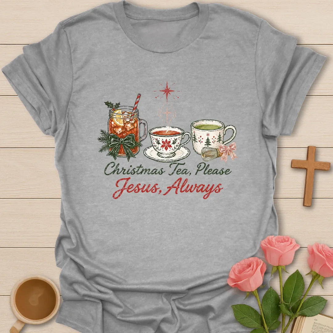 Christmas Tea Please Jesus Always shirt with festive holiday cups - Sport Grey