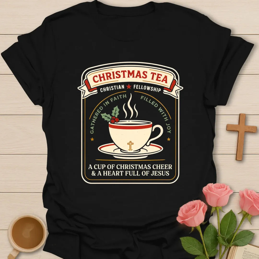 Christmas Tea Christian Fellowship badge t-shirt with a teacup, holly, and the words gathered in faith, filled with joy - Black