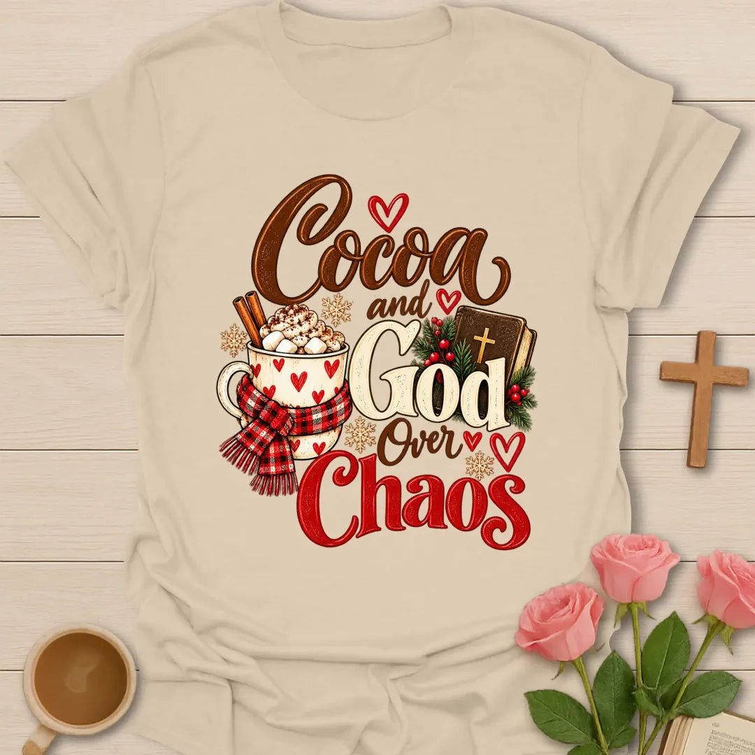 Cocoa Over Chaos Christian t-shirt with cozy faith-inspired lettering - Sand
