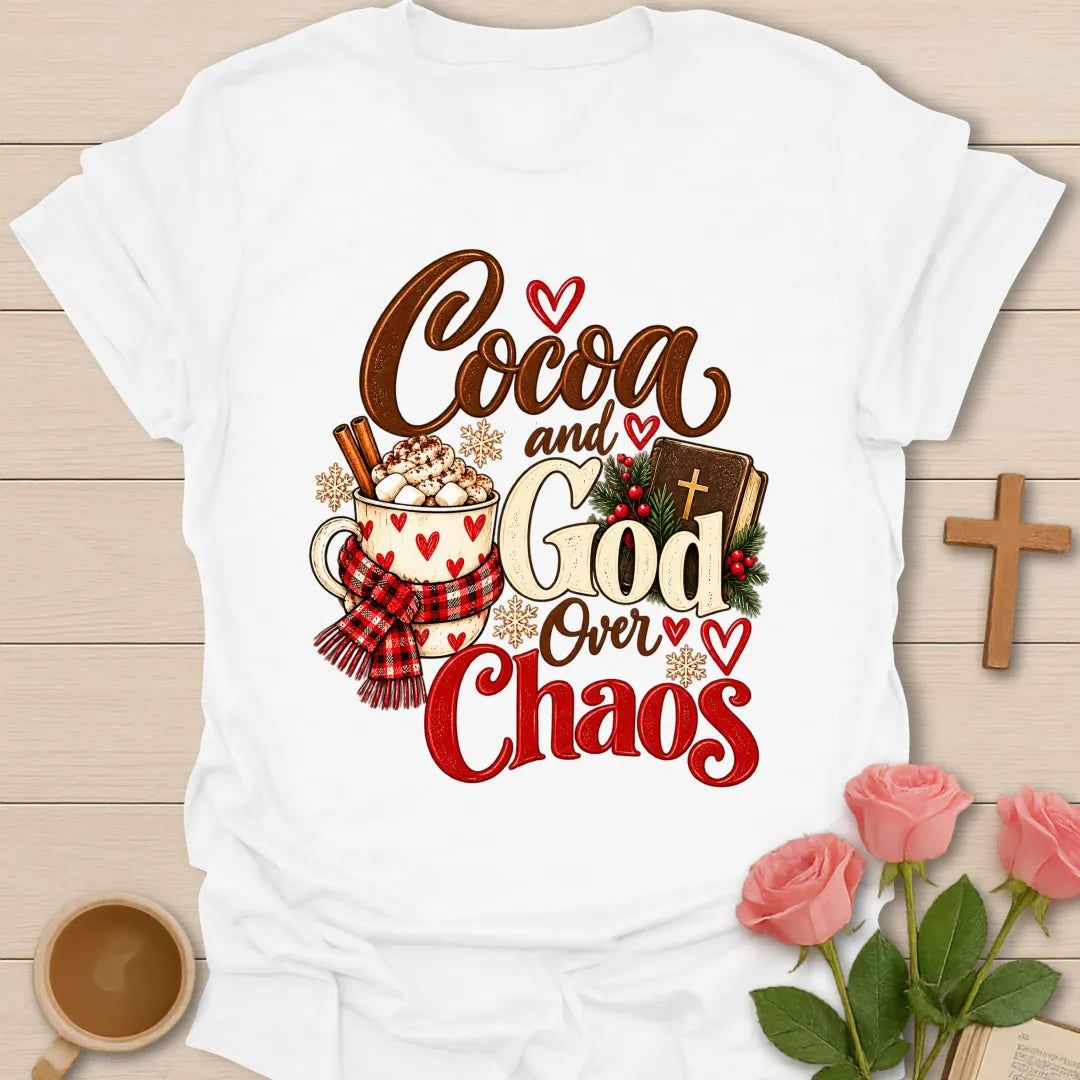 Cocoa Over Chaos Christian t-shirt with cozy faith-inspired lettering - White