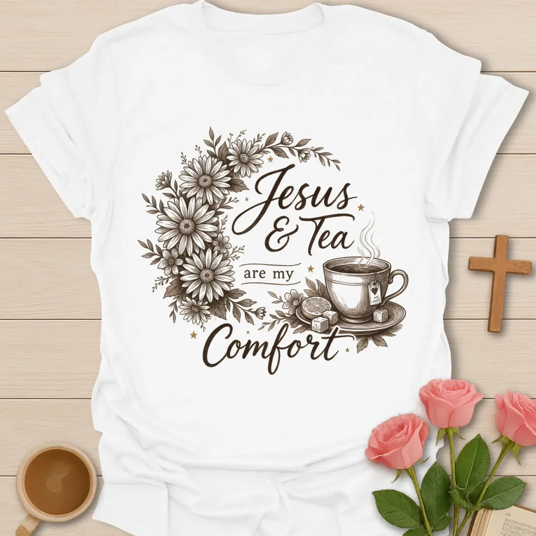 Comforting Jesus and Tea shirt with floral design, teacup, cross, faith lettering, and peaceful Christian artwork. - White