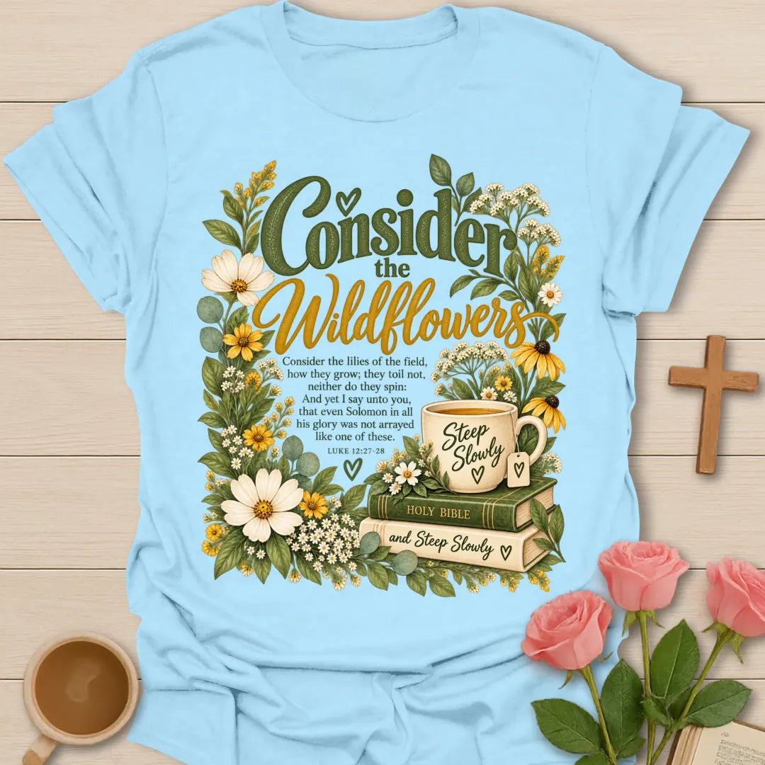 Consider The Wildflowers t-shirt with floral faith-inspired design - Light Blue
