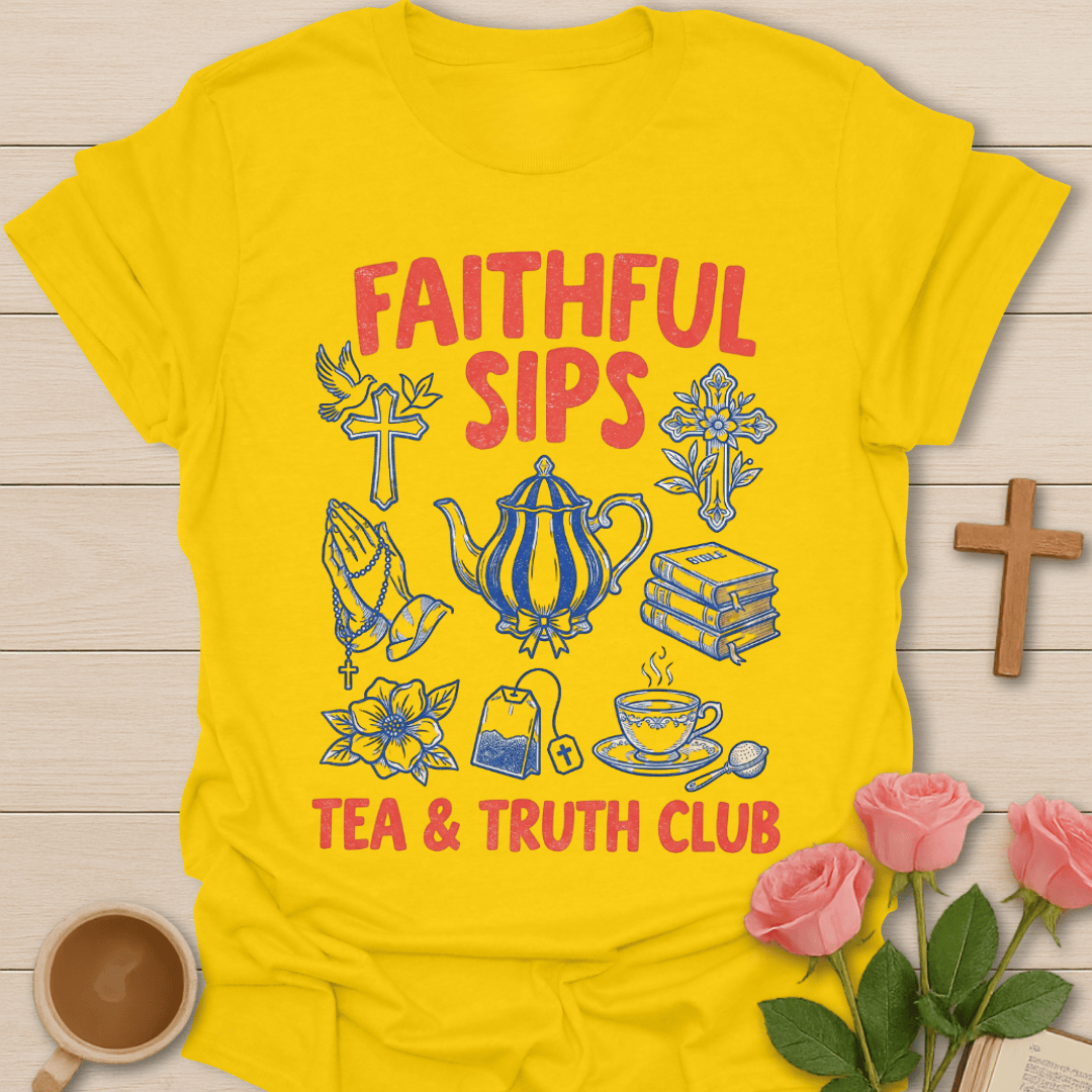 Faithful Sips Tea Club T-Shirt T-Shirt