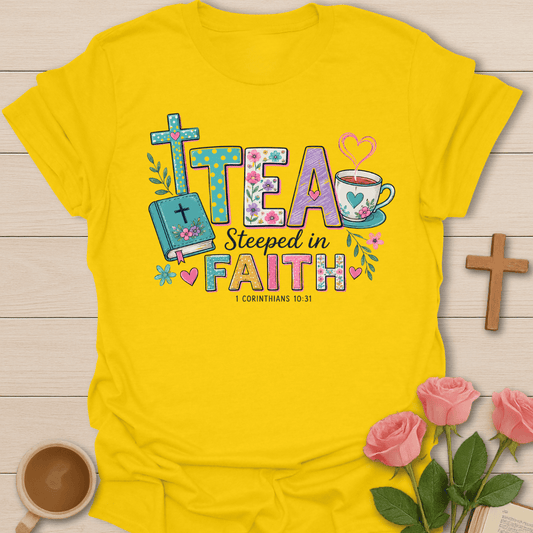 Tea Steeped In Faith T-Shirt T-Shirt