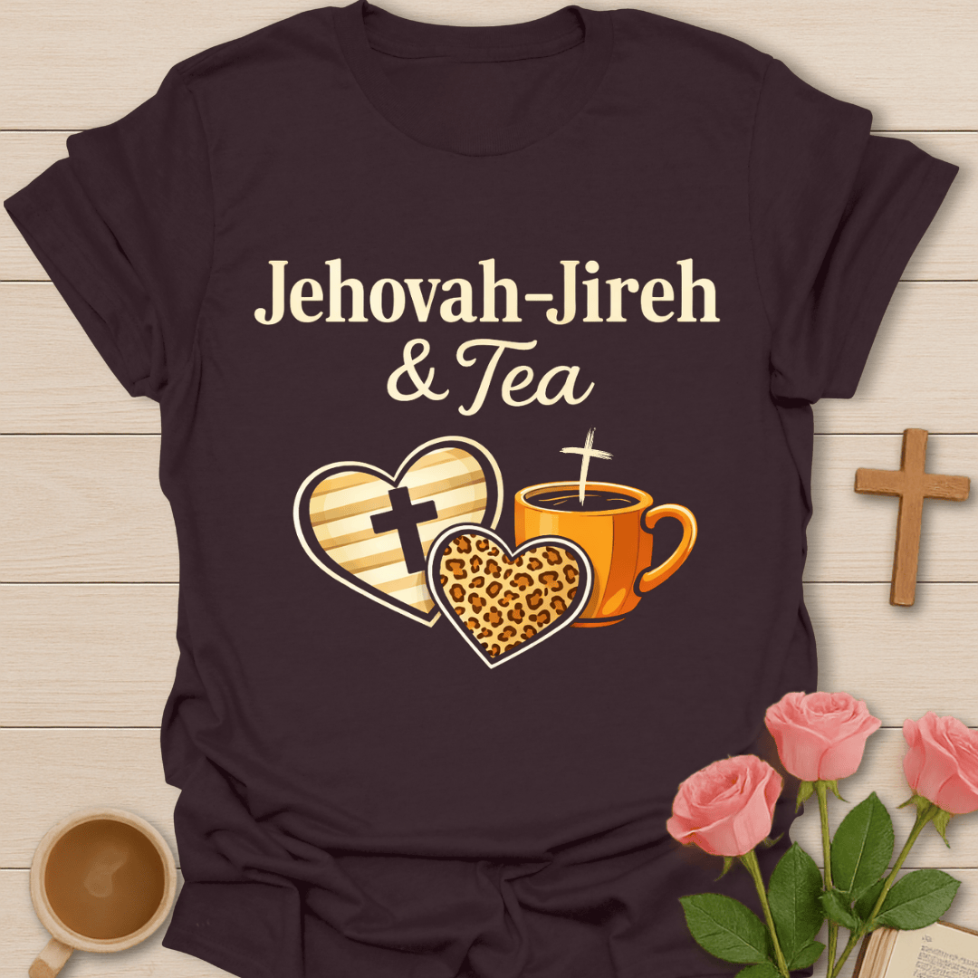 Jehovah Jireh Faith Tea T-Shirt T-Shirt