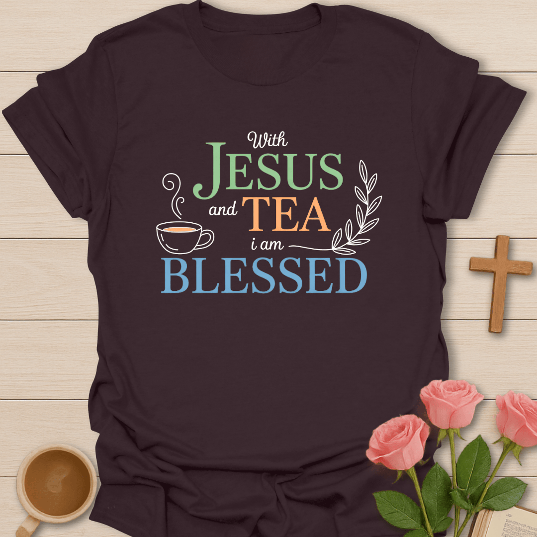 Jesus Tea Blessed T-Shirt T-Shirt