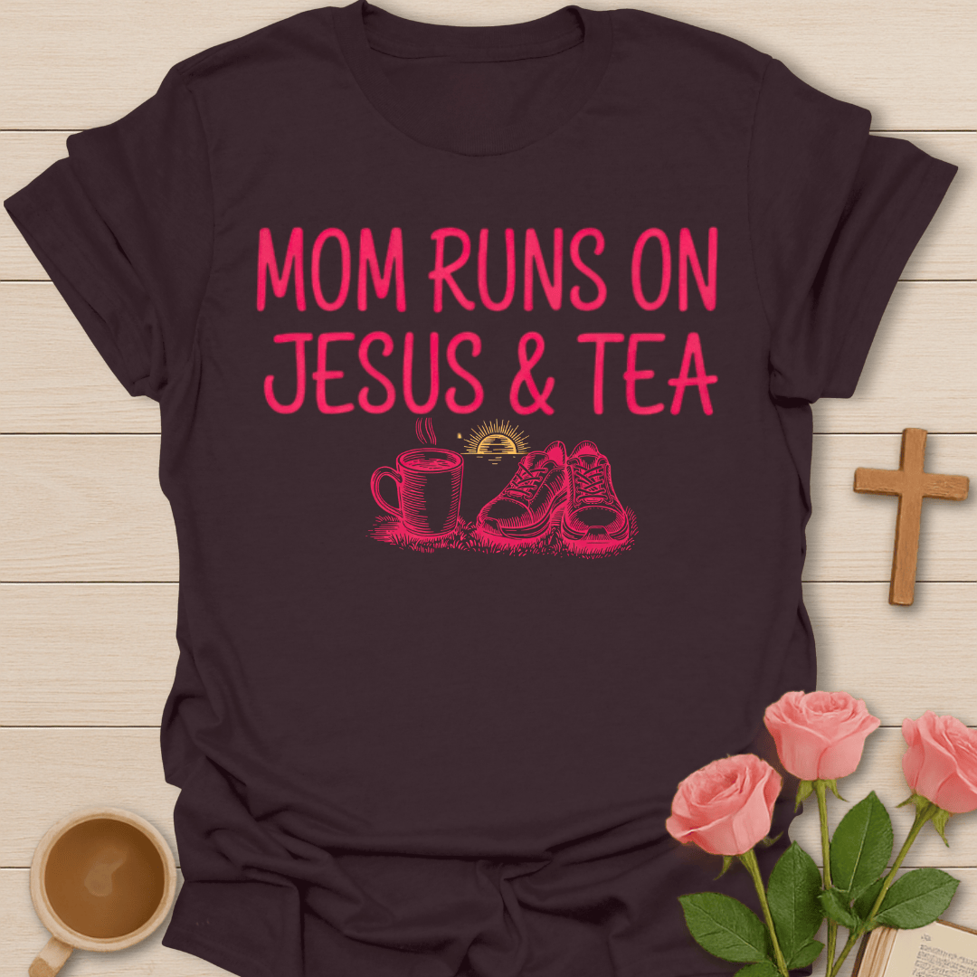 Mom Jesus & Tea Run T-Shirt T-Shirt