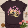 Blessed Tea Break Christian T-Shirt T-Shirt