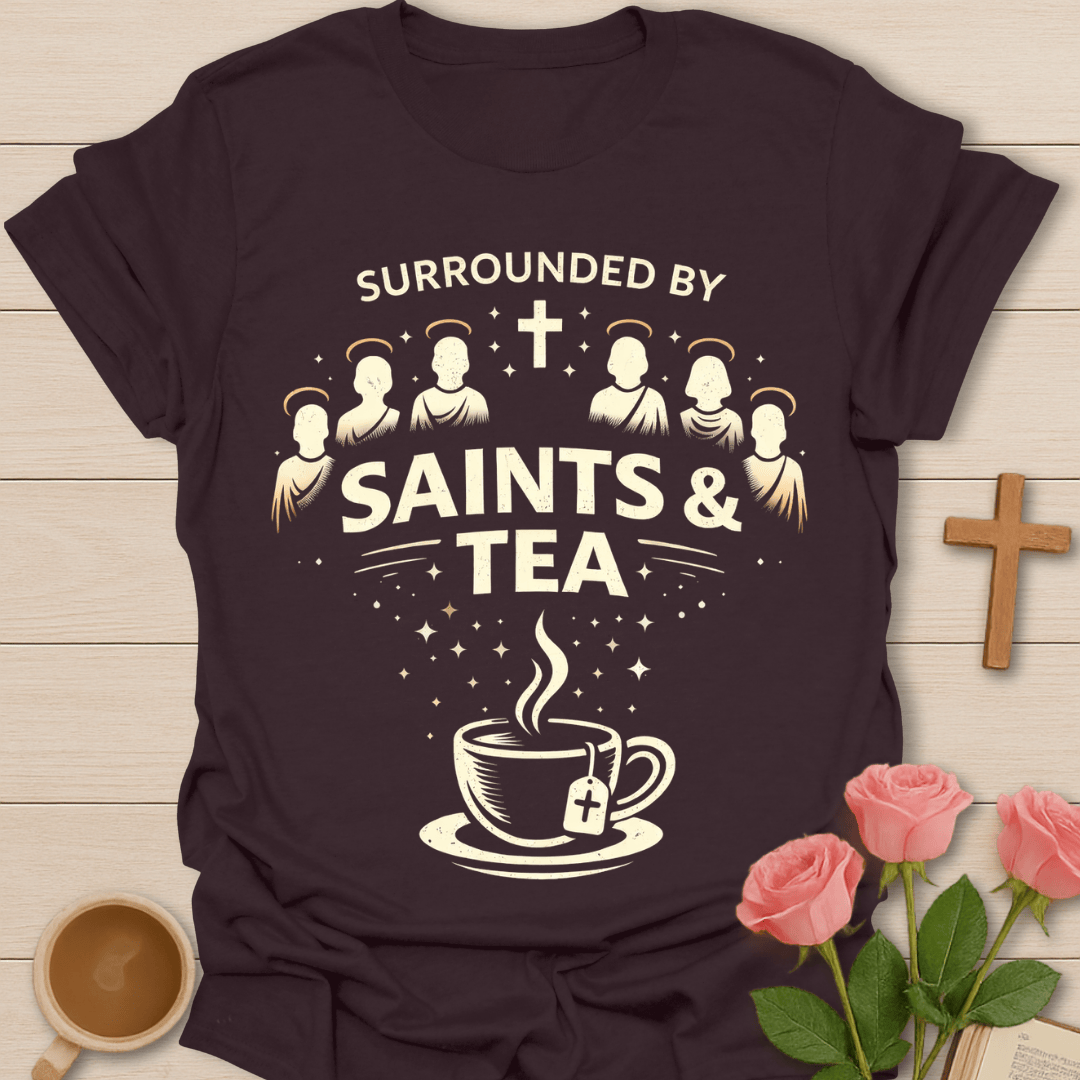 Saints & Tea T-Shirt T-Shirt