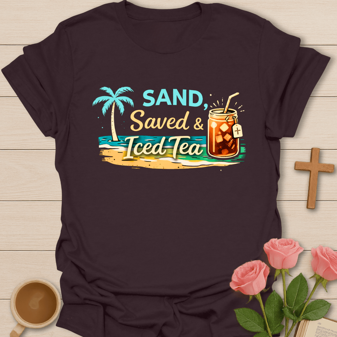 Sand Saved & Ice Tea T-Shirt T-Shirt