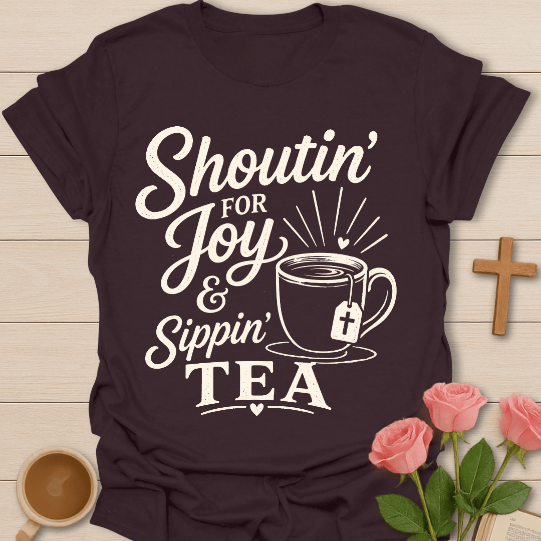 Joyful Sippin’ Christian Tea T-Shirt T-Shirt