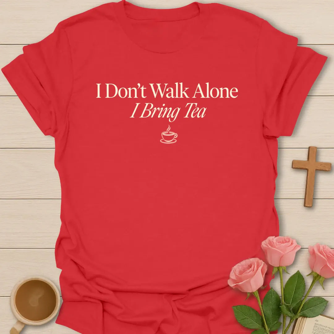Don't Walk Alone Christian tea shirt with faith-inspired lettering design - Red