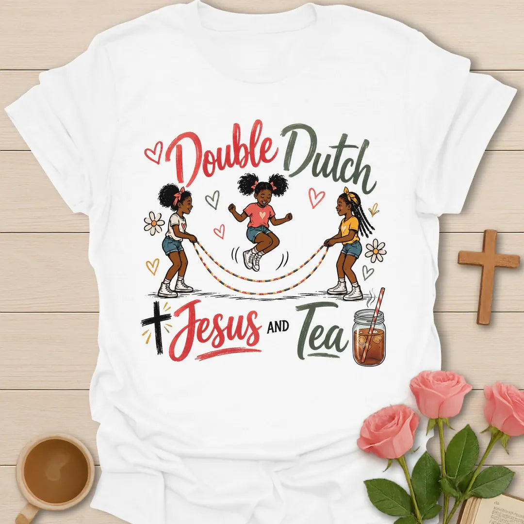 Double Dutch Jesus and Tea shirt with jump rope theme, teacup, faith lettering, hearts, and Christian encouragement design. - White