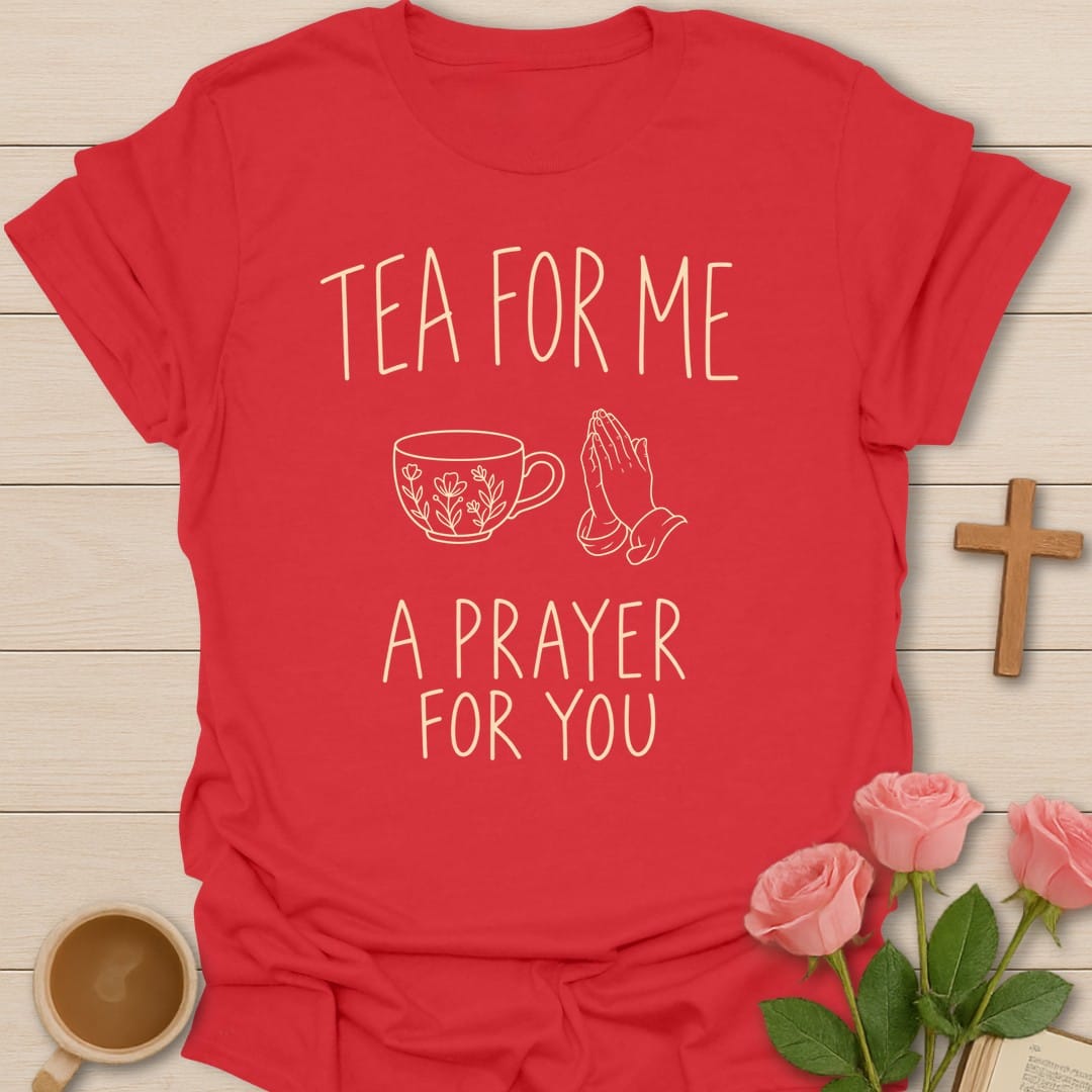 Tea for Me, A Prayer for You lettering with a floral teacup and praying hands line art - Red