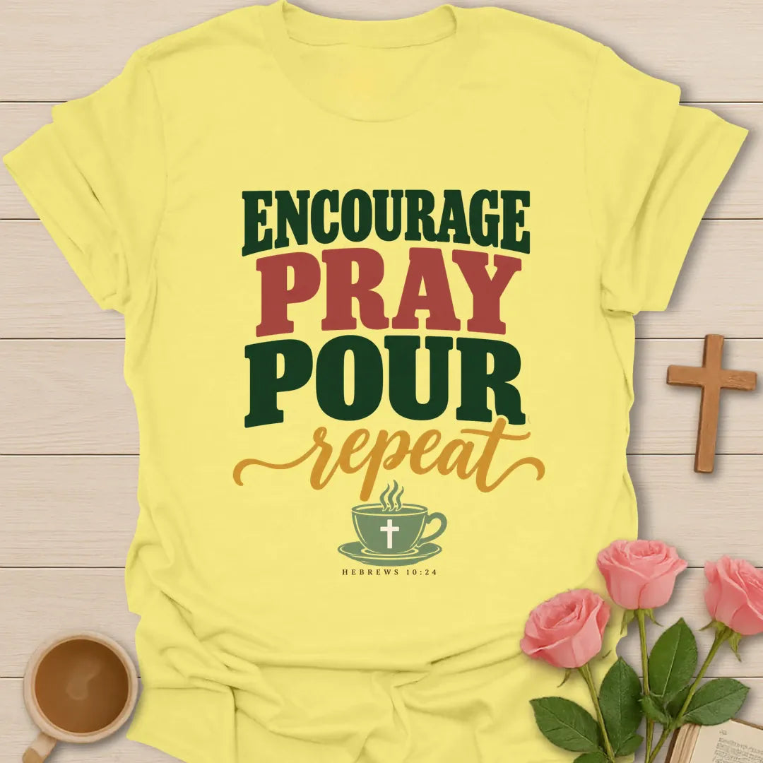 Encourage Repeat Pour Christian t-shirt with tea-inspired lettering and faith design - Cornsilk