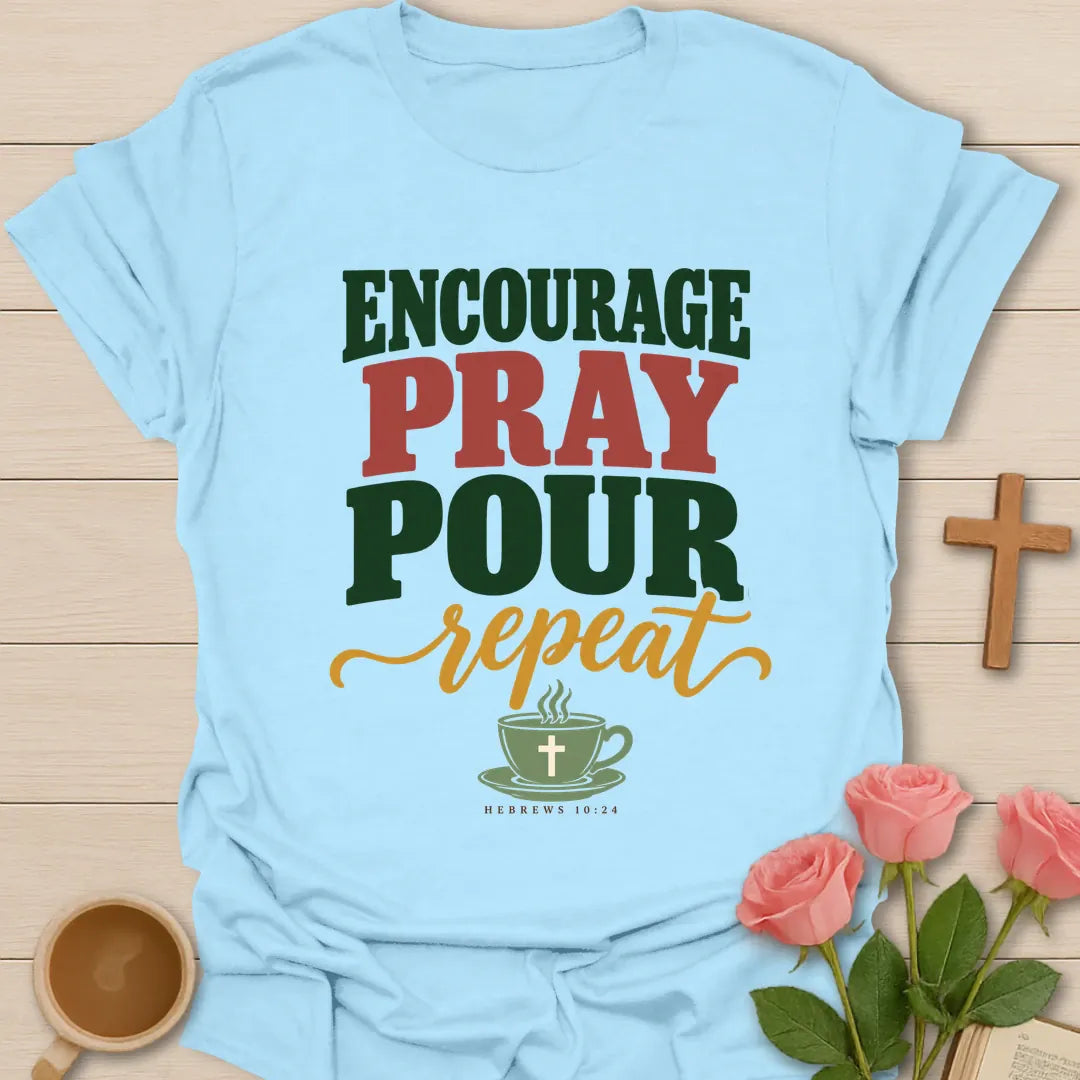 Encourage Repeat Pour Christian t-shirt with tea-inspired lettering and faith design - Light Blue
