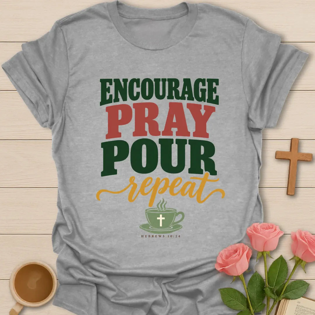 Encourage Repeat Pour Christian t-shirt with tea-inspired lettering and faith design - Sport Grey
