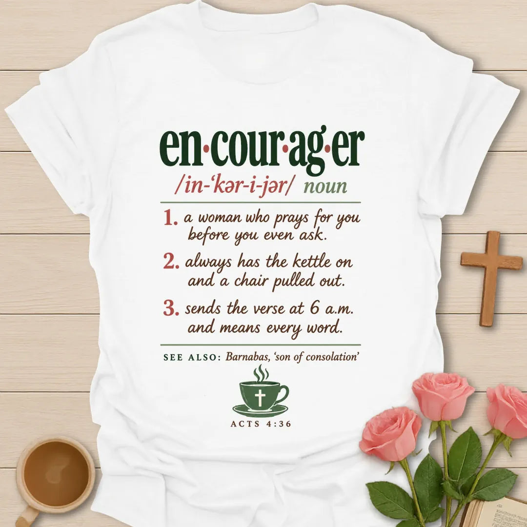Encourager Definition Christian t-shirt with faith-inspired lettering and design - White