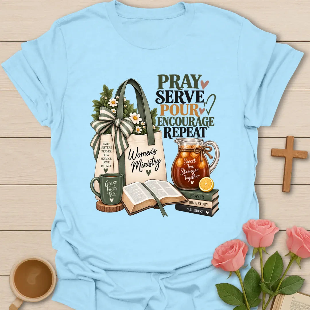 Encouraging Women's Ministry t-shirt with encouraging lettering and faith-inspired design - Light Blue