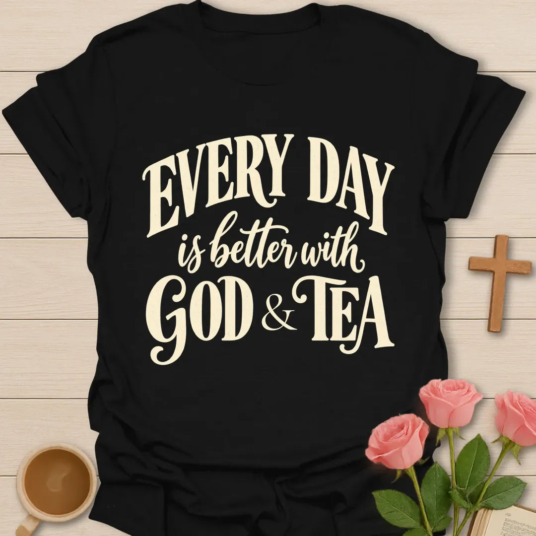 Every Day Better T-Shirt with encouraging faith lettering. - Black