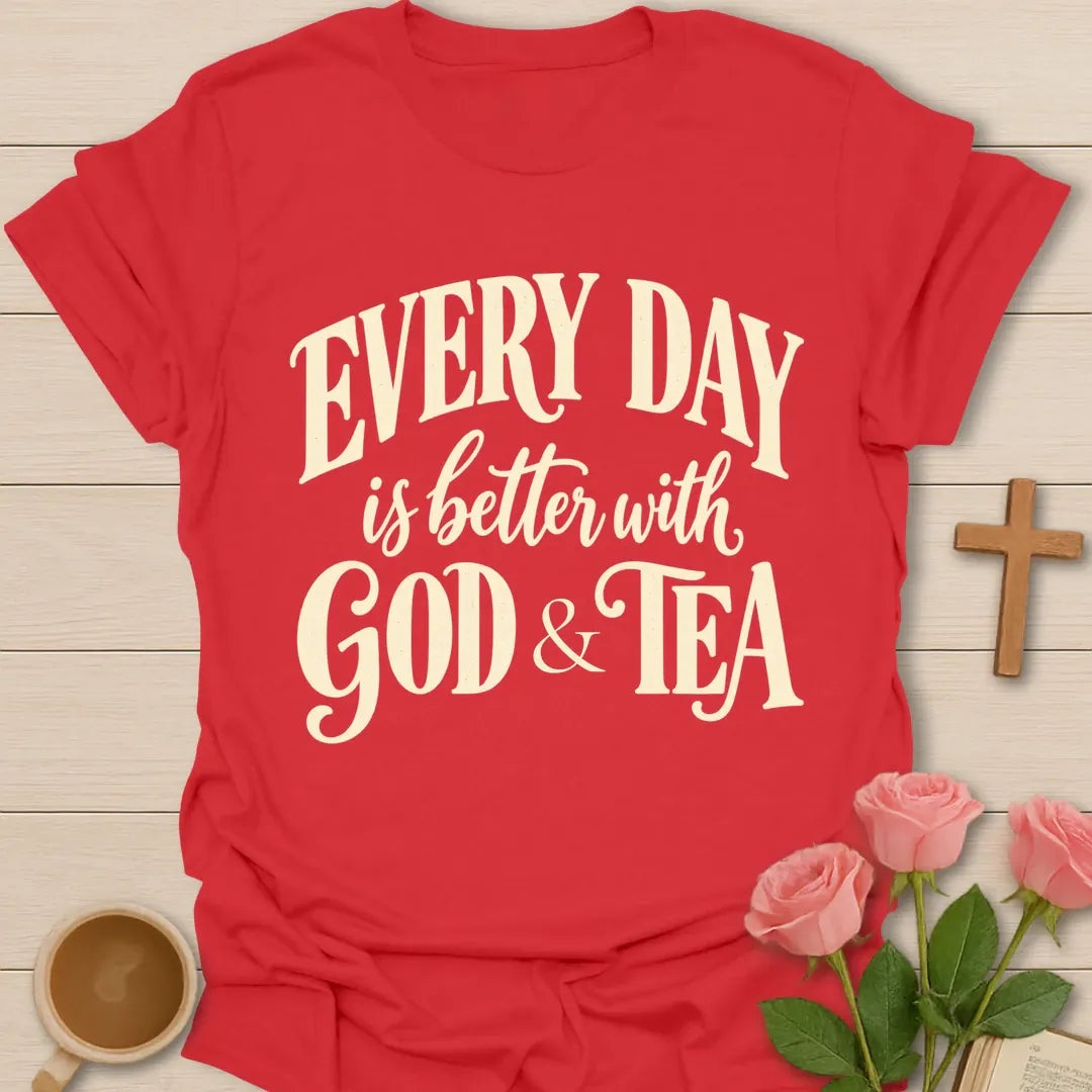 Every Day Better T-Shirt with encouraging faith lettering. - Red